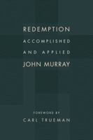 Redemption Accomplished and Applied 080287309X Book Cover