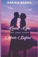Loved Like Never Before 1698464363 Book Cover