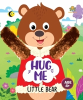 Hug Me - Little Bear 9365693454 Book Cover