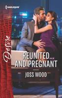 Reunited...and Pregnant 0373838506 Book Cover