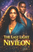 The Last Light of Nivieon: An Afrofuturistic Sci-Fi Fantasy of Royal identity, Emotional Power, and a Lost Garden Planet B0FCGS47J4 Book Cover