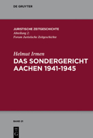 Das Sondergericht Aachen 1941-1945 3110601842 Book Cover