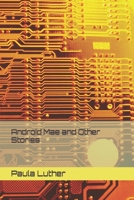 Android Mae and Other Stories 1980960402 Book Cover