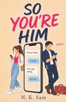 SO YOU’RE HIM B0HF7QTNKP Book Cover