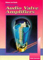 Build Your Own Audio Valve Amplifiers 0905705394 Book Cover