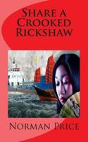 Share A Crooked Rickshaw 148239149X Book Cover