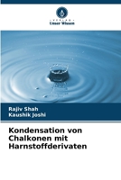 Kondensation von Chalkonen mit Harnstoffderivaten (German Edition) 6630155025 Book Cover