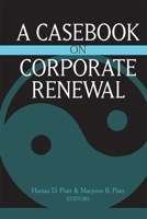 A Casebook on Corporate Renewal 0472113690 Book Cover