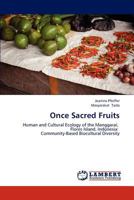 Once Sacred Fruits 3659155128 Book Cover