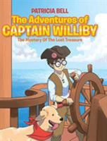 The Adventures of Captain Williby: The Mystery of the Lost Treasure 1644584611 Book Cover