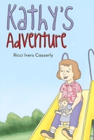 Kathy's Adventure B0F2P2NC3D Book Cover