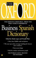The Oxford Business Spanish Dictionary 0425190951 Book Cover
