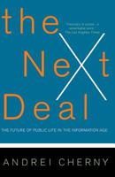 The Next Deal: The Choice Revolution and the New Responsibility 0465009727 Book Cover