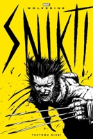 Wolverine: Snikt! (Wolverine) 1974738531 Book Cover