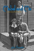Mabel and Me: A Novel about the Movies 1626400164 Book Cover