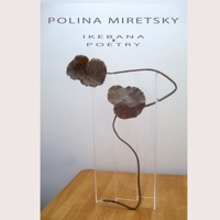 POLINA MIRETSKY ikebana and poetry 0359499171 Book Cover