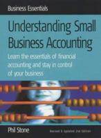 Understanding Small Business Accounting: 2nd edition 1857038622 Book Cover