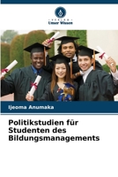 Politikstudien für Studenten des Bildungsmanagements 6206254224 Book Cover