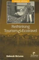 Rethinking Tourism and Ecotravel 1565491696 Book Cover
