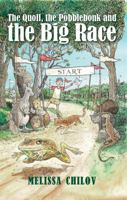 The Quoll, the Pobblebonk and the Big Race 1923214349 Book Cover