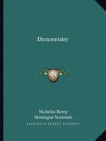 Demonolatry 1162585226 Book Cover