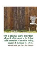 Swift a Company's Analysis and Criticism of Part II of the Report of the ... 0554458381 Book Cover