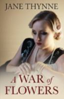 A War of Flowers 0385682913 Book Cover