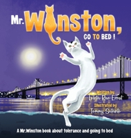 Mr. Winston, Go to Bed! : A Gorgeous Picture Book for Children or New Pet Owners (Hardback) 1734079835 Book Cover