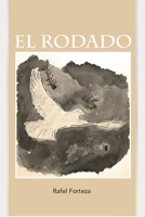 El Rodado 8409098350 Book Cover