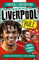 Football Superstars: Liverpool Rule 1783129948 Book Cover