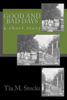 Good and Bad Days 154643979X Book Cover