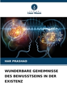 Wunderbare Geheimnisse Des Bewusstseins in Der Existenz (German Edition) 6207536207 Book Cover