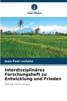 Interdisziplinäres Forschungsheft zu Entwicklung und Frieden: Bildung und Forschung 6205892812 Book Cover