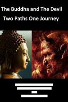 The Buddha and The Devil 1542750946 Book Cover
