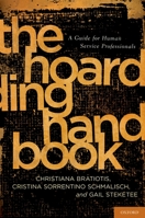 The Hoarding Handbook: A Guide for Human Service Professionals 0195385519 Book Cover