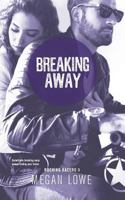 Breaking Away 1925655016 Book Cover