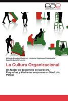 La cultura organizacional 3847359215 Book Cover