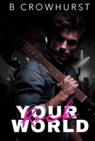 Rock your World 1923062182 Book Cover