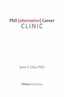 PhD [Alternative] Career Clinic 0975507214 Book Cover