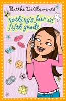 Nothing's Fair in Fifth Grade 0140344438 Book Cover
