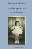 La mémoire bleue (French Edition) 2487679026 Book Cover
