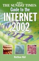 The Sunday Times Guide to the Internet 2002 0007126603 Book Cover