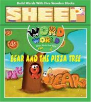 Bear and the Pizza Tree (Word World) 0762420987 Book Cover