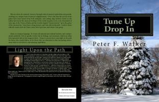 Tune Up Drop in: Llight Upon the Path 1939374030 Book Cover