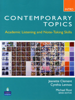 Contemporary Topics Introductory: Academic Listening and Note-Taking Skills 0132075172 Book Cover