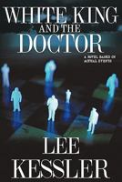 White King and the Doctor 0615359434 Book Cover
