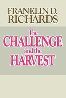 The Challenge and the Harvest 0877479399 Book Cover