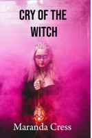 Cry of the witch B09GXPMXYJ Book Cover