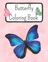 BUTTERFLY COLORING BOOK: 60 IMAGES OF BEAUTIFUL BUTTERFLIES TO COLOR B0C8RCQFN7 Book Cover