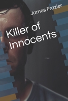 Killer of Innocents B0C6NZHXJM Book Cover